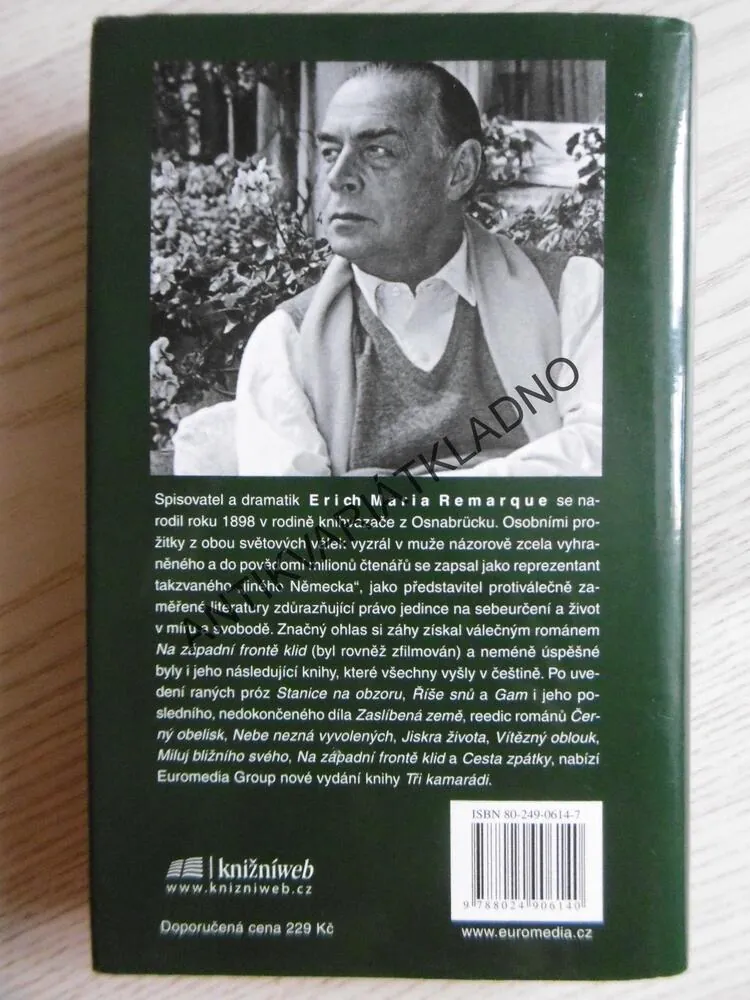 TŘI KAMARÁDI, ERICH MARIA REMARQUE, **an