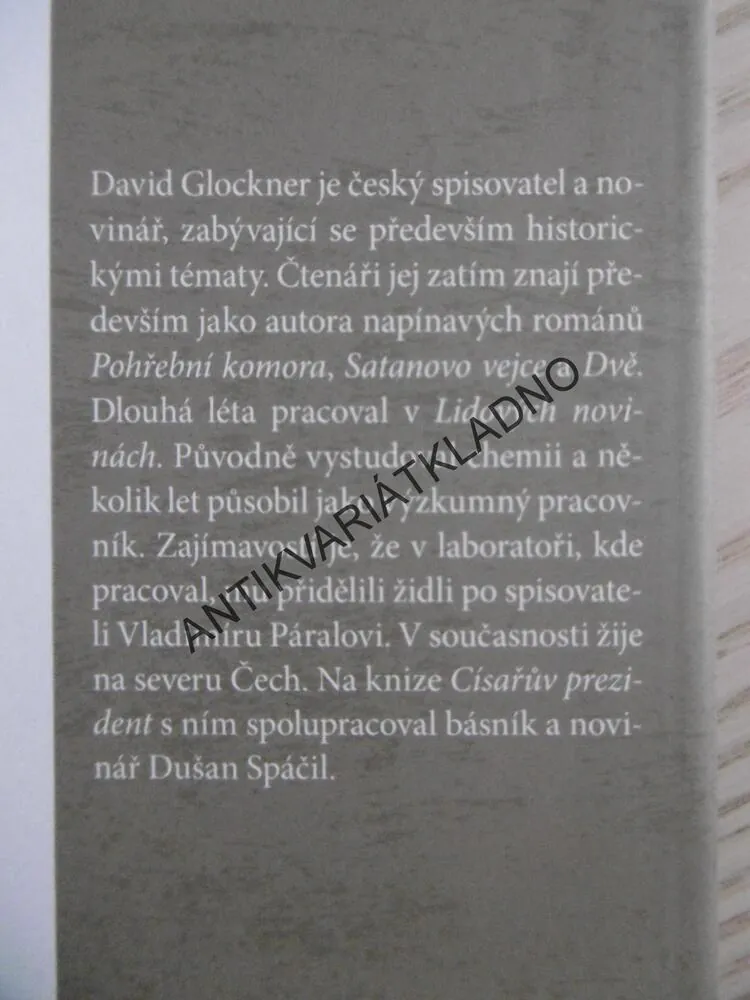 CÍSAŘŮV PREZIDENT, TAJEMSTVÍ RODINY TOMÁŠE GARRIGUA MASARYKA, DAVID GLOCKNER, **an