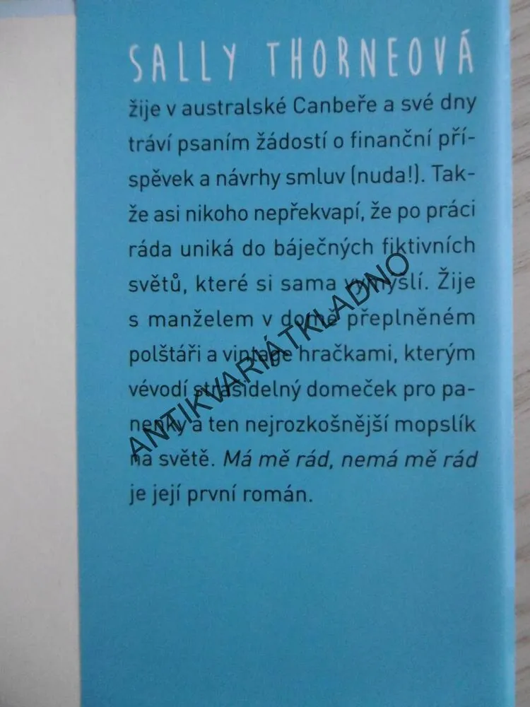 MÁ MĚ RÁD, NEMÁ MĚ RÁD, SALLY THORNEOVÁ, **an