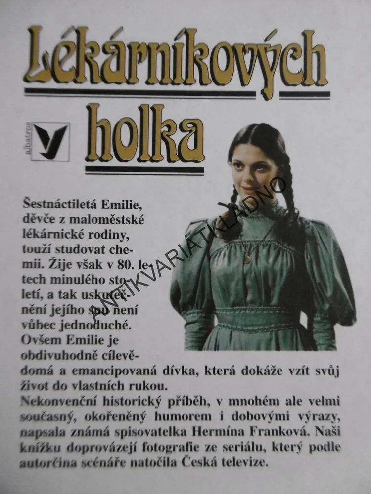 LÉKÁRNÍKOVÝCH HOLKA, HERMÍNA FRANKOVÁ, **an