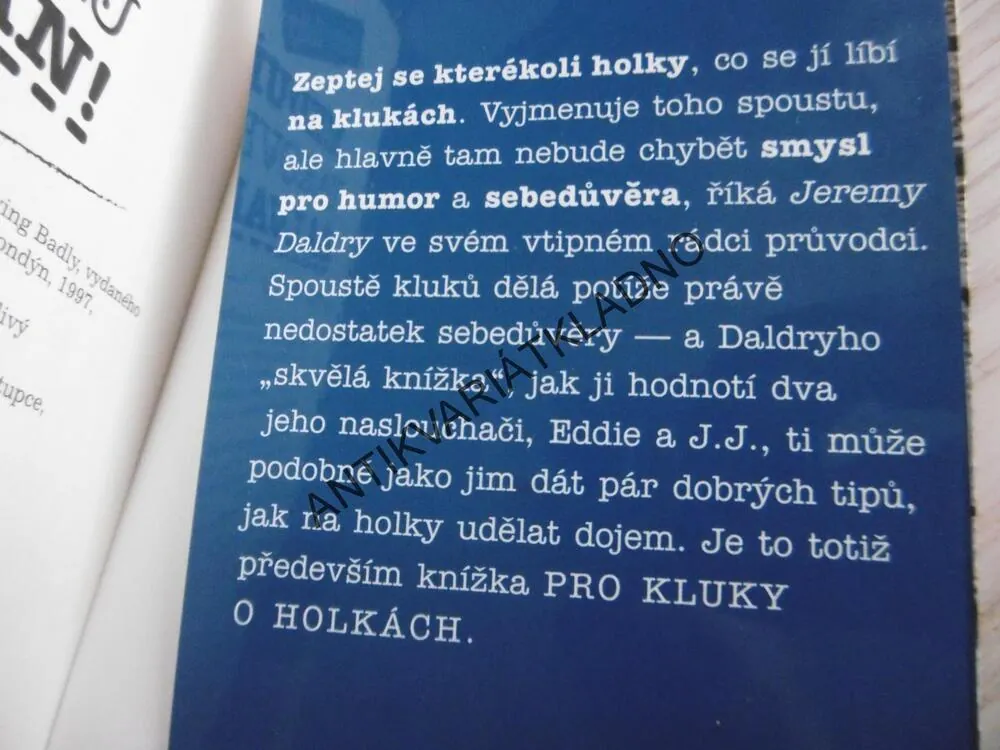 NEBUĎ TAKOVEJ BALVAN!, PŘÍRUČKA MLADÉHO GENTLEMANA, JEREMY DALDRY, **an