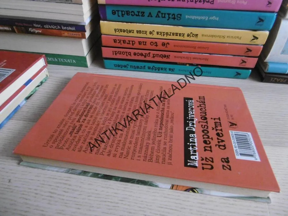 UŽ NEPOSLOUCHÁM ZA DVEŘMI, MARTINA DRIJVEROVÁ, **an