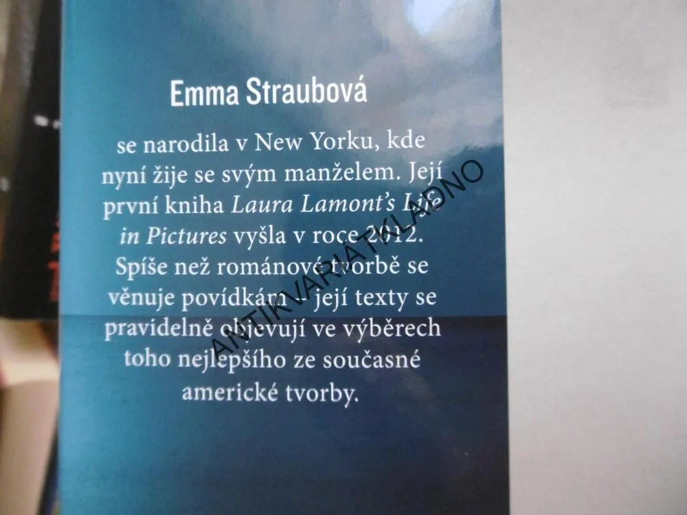 DOVOLENKÁŘI, EMMA STRAUBOVÁ,**an