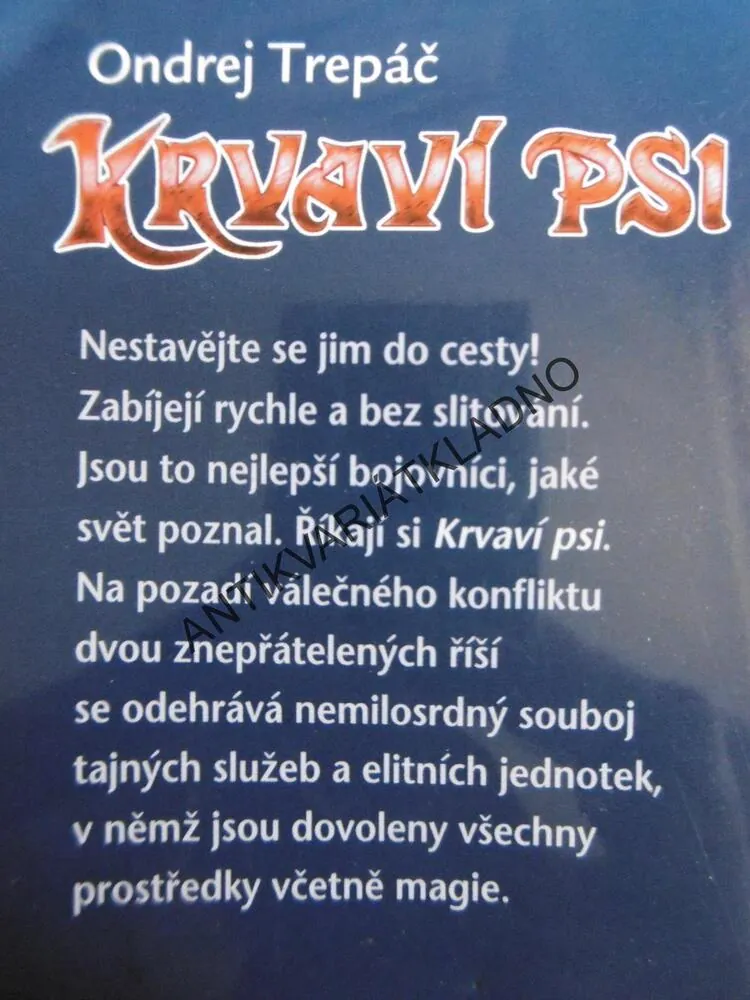 KRVAVÍ PSI, ONDREJ TREPÁČ, **an