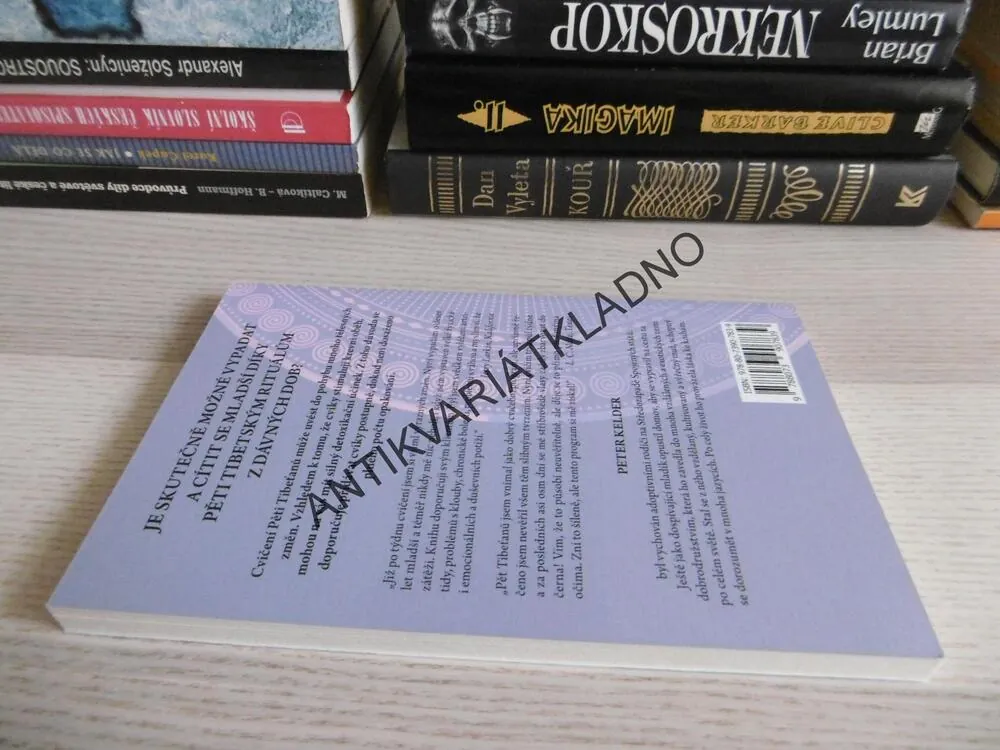 PRASTARÉ TAJEMSTVÍ PRAMENE MLÁDÍ, PĚT TIBEŤANŮ, PETER KELDER, BERNIE S. SIEGEL, **an