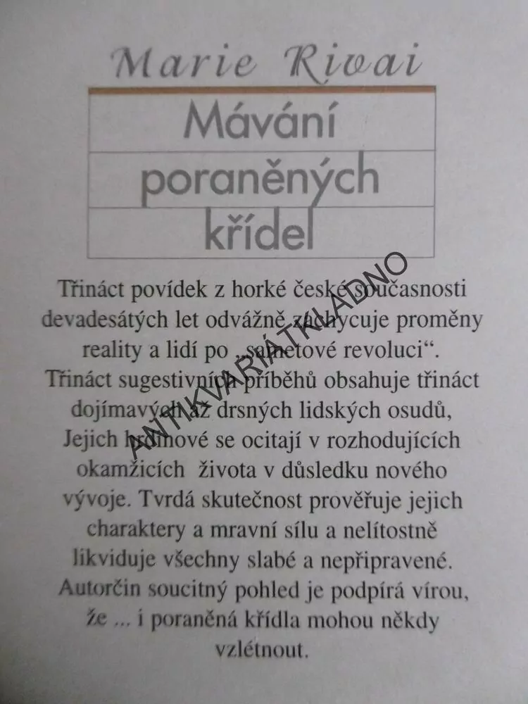 MÁVÁNÍ PORANĚNÝCH KŘÍDEL, MARIE RIVAI, **an