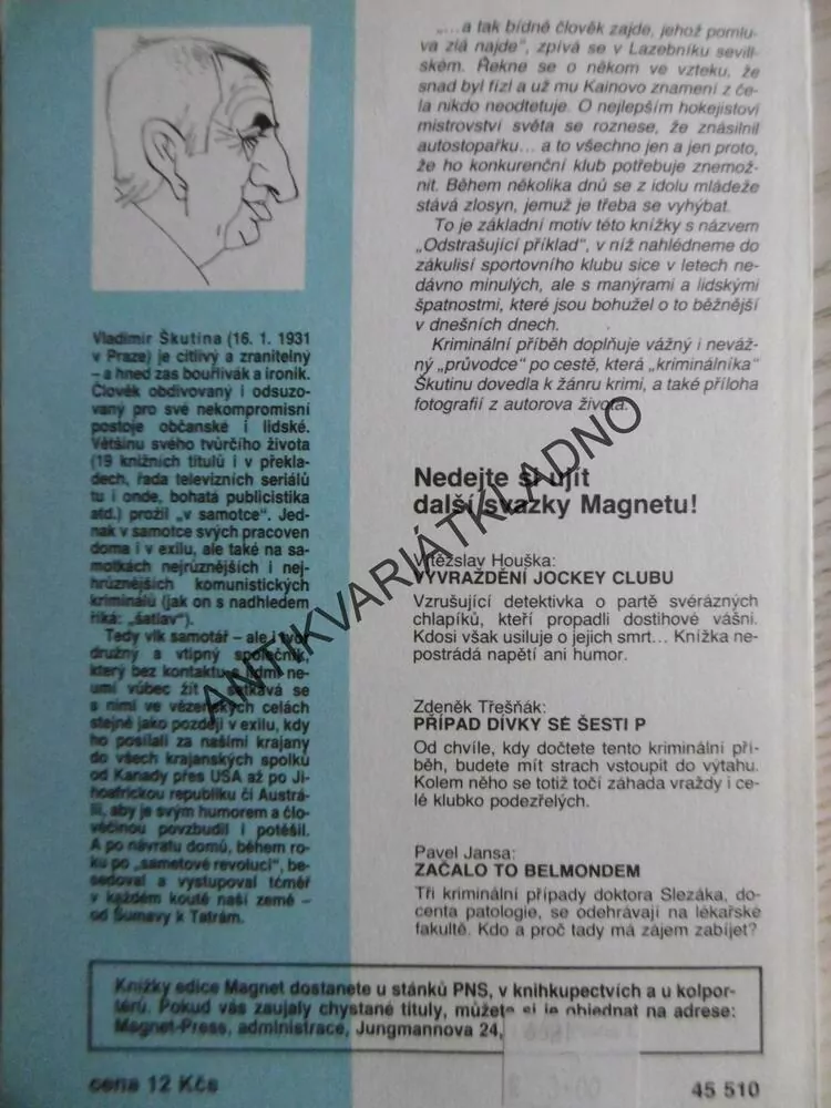 ODSTRAŠUJÍCÍ PŘÍKLAD, VLADIMÍR ŠKUTINA, **an