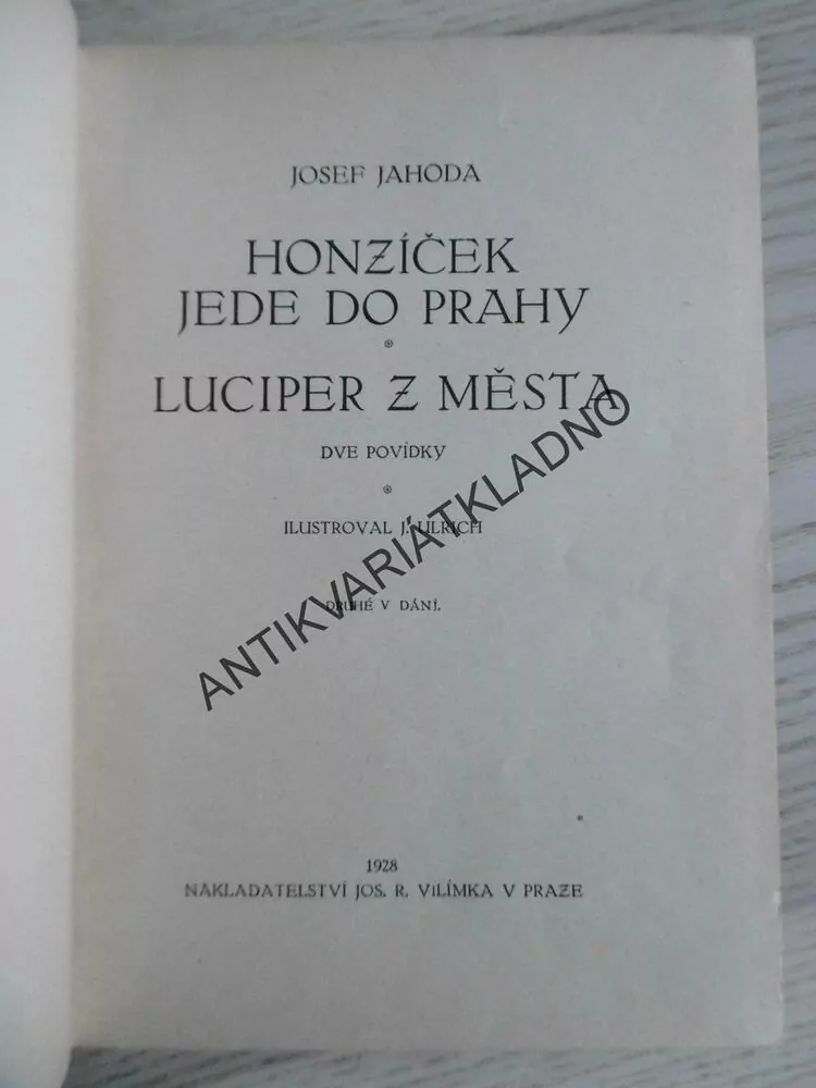 HONZÍČEK JEDE DO PRAHY, LUCIPER Z MĚSTA, JOSEF JAHODA, **an