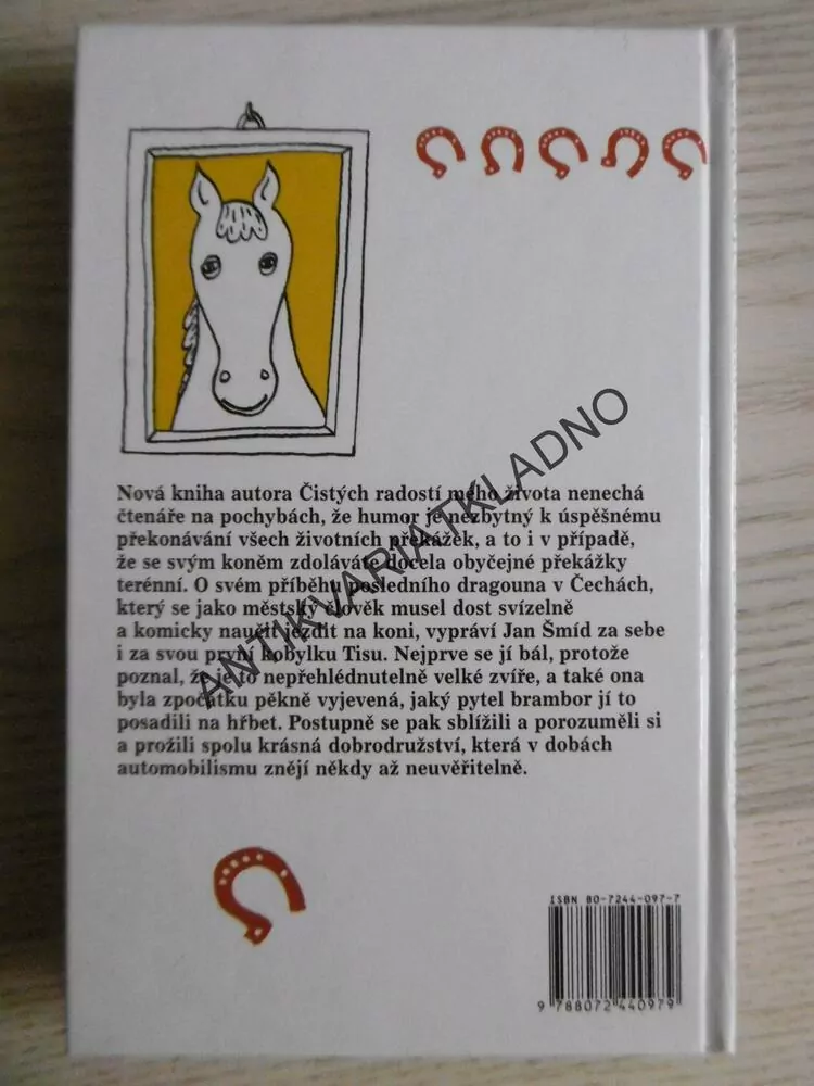 JÁ A MŮJ KŮŇ, JAN ŠMÍD, **an