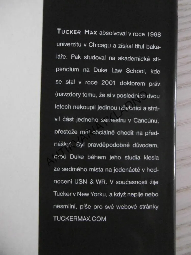 SNAD V PEKLE ČEPUJOU, TUCKER MAX, **an