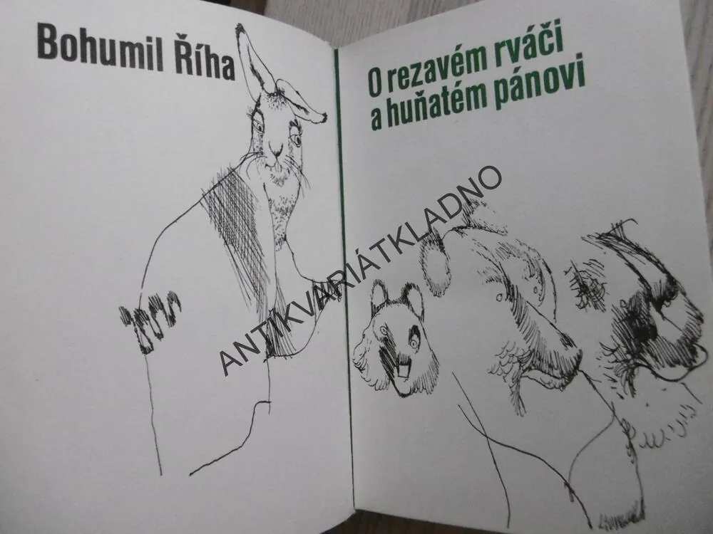 O REZAVÉM RVÁČI A HUŇATÉM PÁNOVI, BOHUMIL ŘÍHA, **an