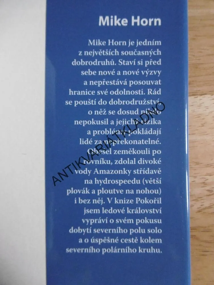 POKOŘIL JSEM LEDOVÉ KRÁLOVSTVÍ, MIKE HORN, ARKTIDA,