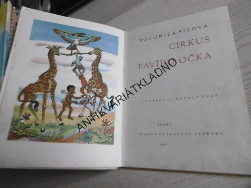 CIRKUS PAVÍHO OČKA, BOHUMILA SÍLOVÁ, 1948, **an