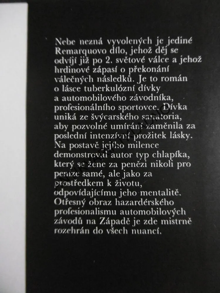 NEBE NEZNÁ VYVOLENÝCH, ERICH MARIA REMARQUE, **an