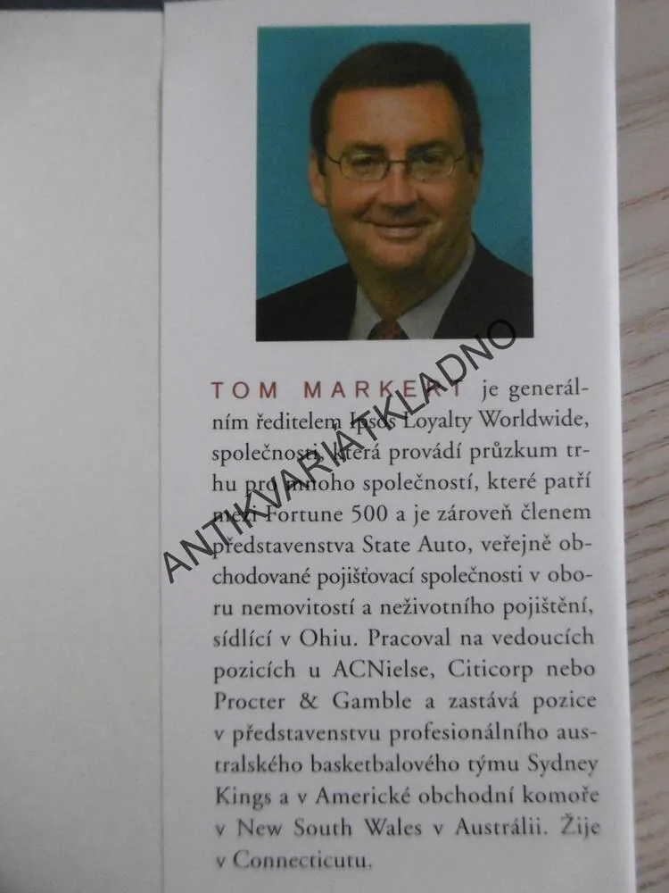 ZÁKAZNÍK MÁ VŽDY PRAVDU A DALŠÍCH 49 PRAVIDEL JAK POSKYTOVAT SKVĚLÉ SLUŽBY, TOM MARKERT, **an