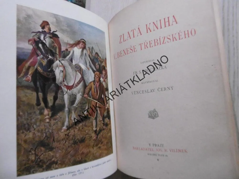 ZLATÁ KNIHA VÁCLAVA BENEŠE TŘEBÍZSKÉHO, VÁCLAV BENEŠ TŘEBÍZSKÝ, **an