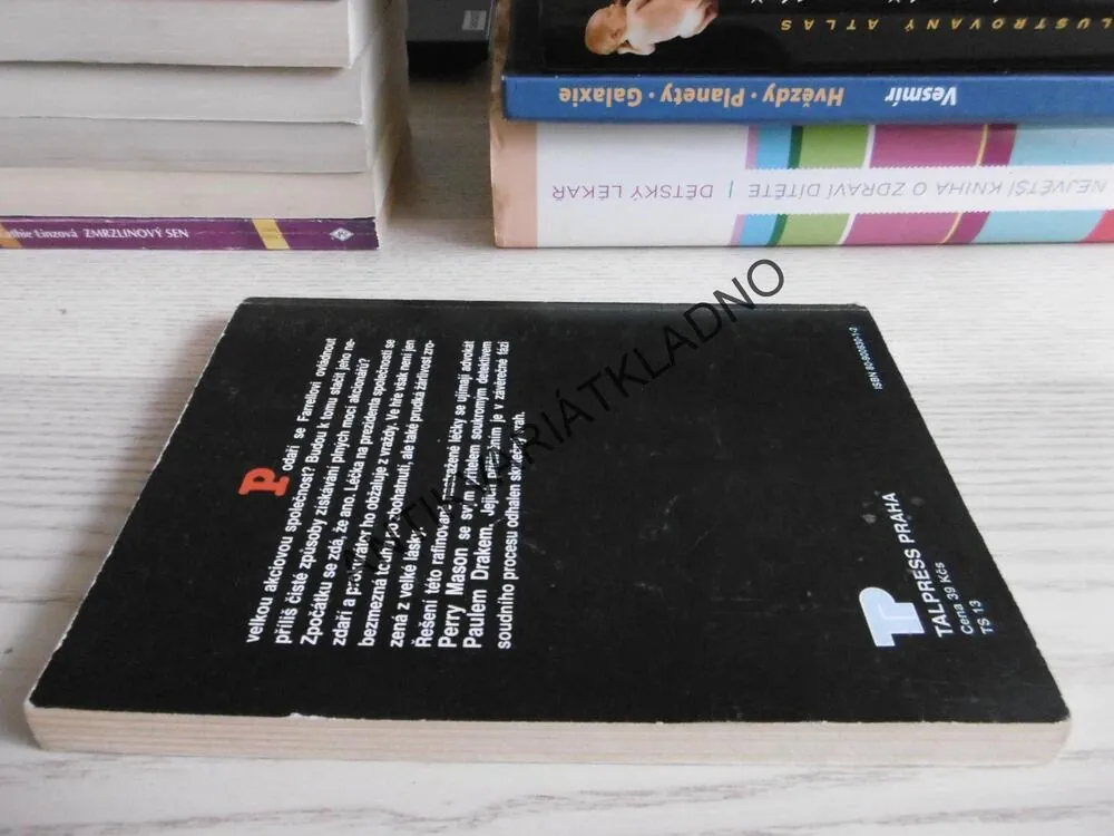 PŘÍPAD ODVÁŽNĚ NASTRAŽENÉ LÉČKY, ERLE STANLEY GARDNER, **an