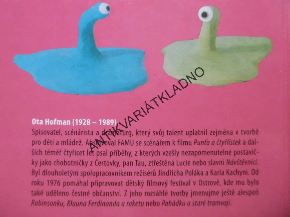 CHOBOTNICE Z ČERTOVKY, OTA HOFMAN, *an