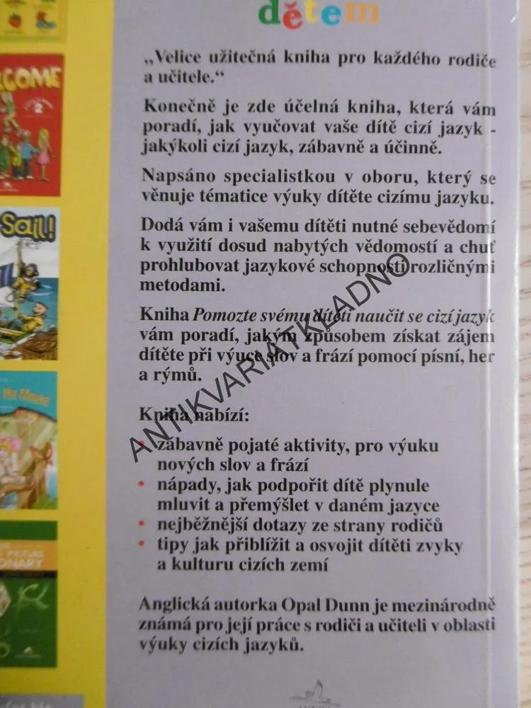 POMOZTE SVÉMU DÍTĚTI NAUČIT SE CIZÍ JAZYK, OPAL DUNN, **an
