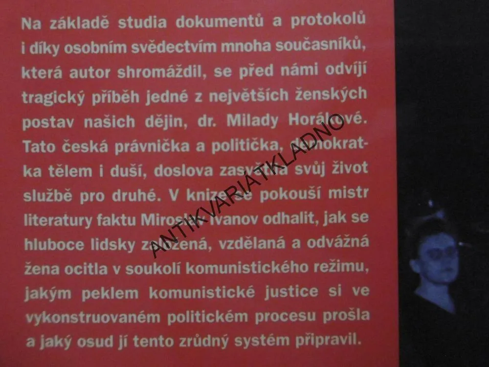 JUSTIČNÍ VRAŽDA ANEB SMRT MILADY HORÁKOVÁ, MIROSLAV IVANOV, **an