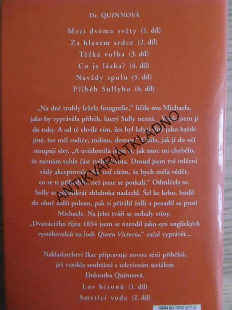 PŘÍBĚH SULLYHO, DR. QUINNOVÁ, DOROTHY LAUDANOVÁ, **an