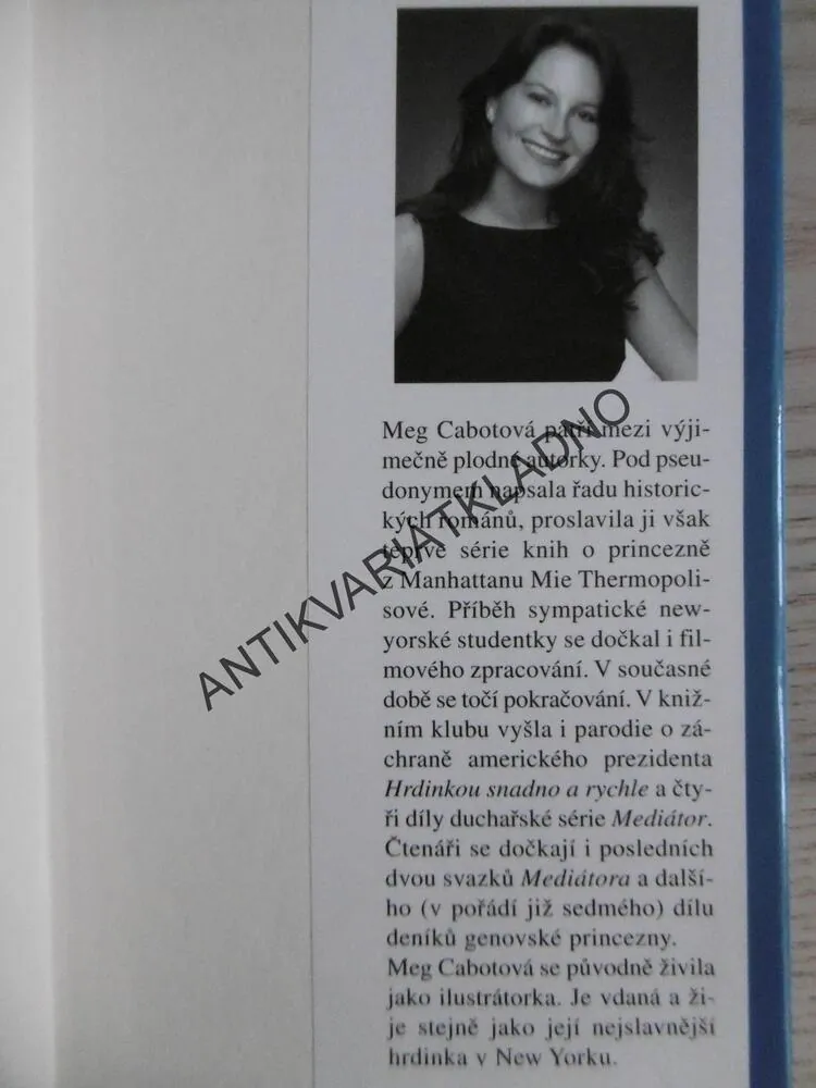 PRINCEZNA V ZÁCVIKU, MEG CABOTOVÁ, **an