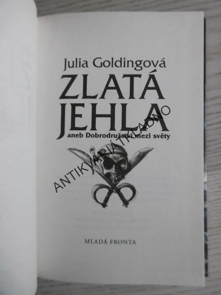 ZLATÁ JEHLA ANEB DOBRODRUŽSTVÍ MEZI SVĚTY, JULIA GOLDINGOVÁ, **an