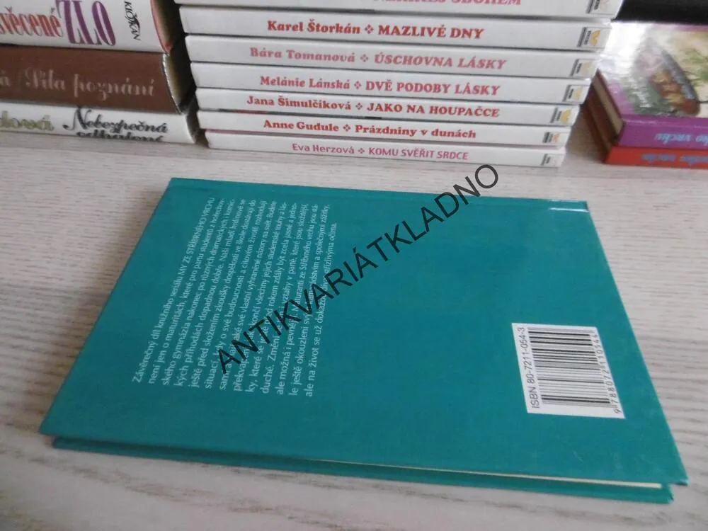 MY ZE STŘÍBRNÉHO VRCHU, MATURITY NA STŘÍBRNÉM VRCHU, KAREL ŠTORKÁN, **an
