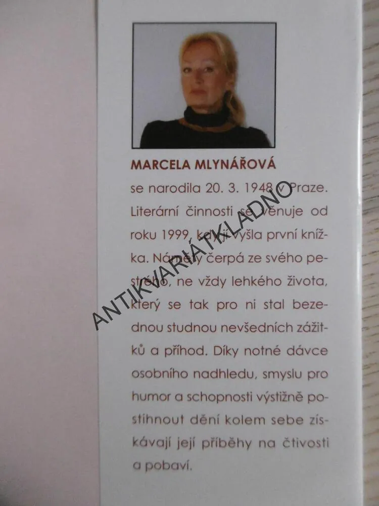 KDO NEHŘEŠÍ, NEŽIJE, MARCELA MLYNÁŘOVÁ, **an