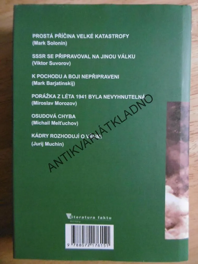 VELKÁ VLASTENECKÁ KATASTROFA, TRAGÉDIE ROKU 1941, KOŠELEV, VÁLKA, RUSKO