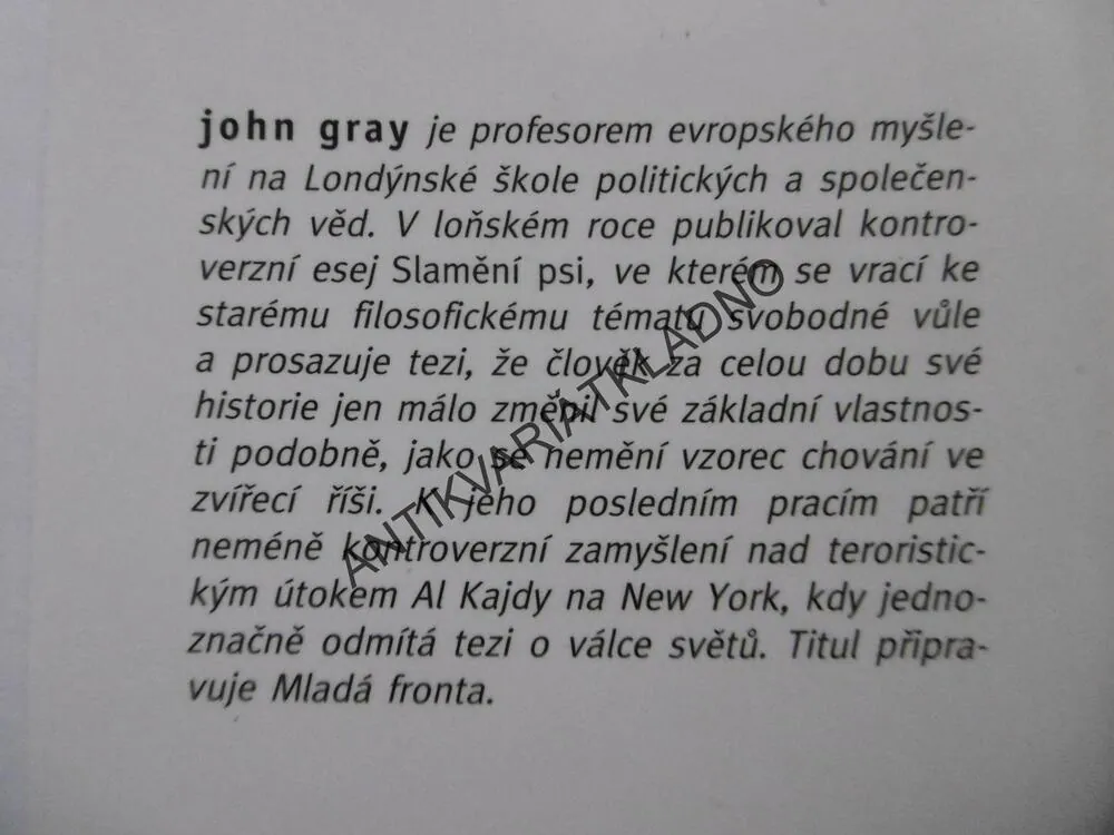 DVĚ TVÁŘE LIBERALISMU, JOHN GRAY, **an