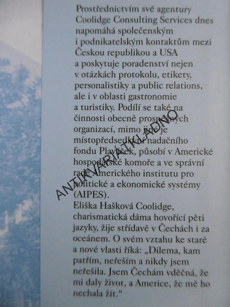 PĚT AMERICKÝCH PREZIDENTŮ, ČESKÁ BABIČKA A JÁ, ELIŠKA HAŠKOVÁ COOLIDGE, **an