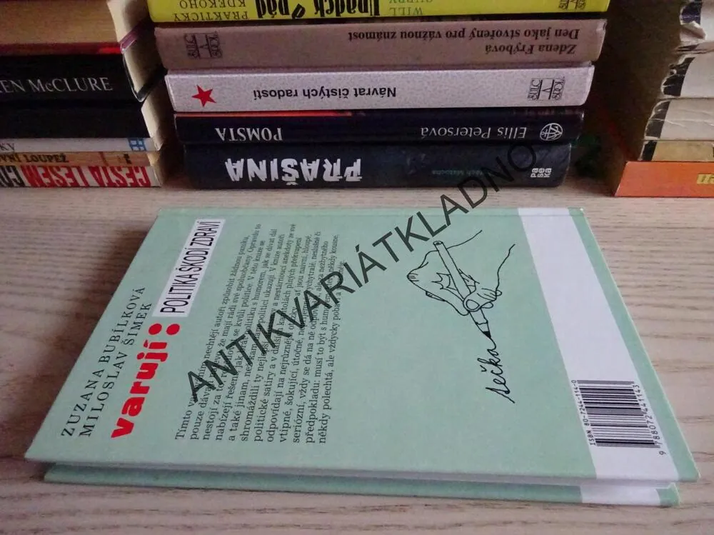 POLITIKA ŠKODÍ ZDRAVÍ, ZUZANA BUBÍLKOVÁ, MILOSLAV ŠIMEK, **an