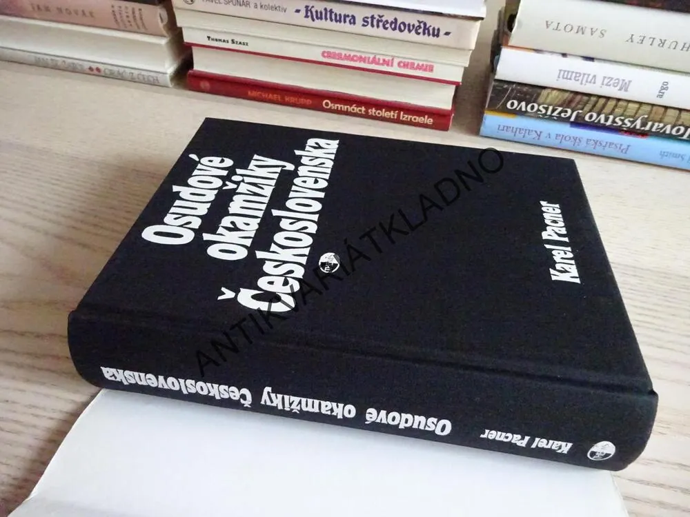 OSUDOVÉ OKAMŽIKY ČESKOSLOVENSKA, 1918-1992, KAREL PACNER, **an
