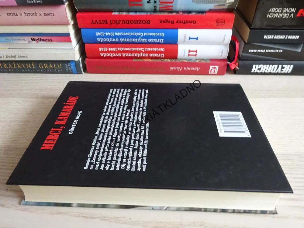 MERCI, KAMARÁDE, GÜNTER HOFÉ, **an