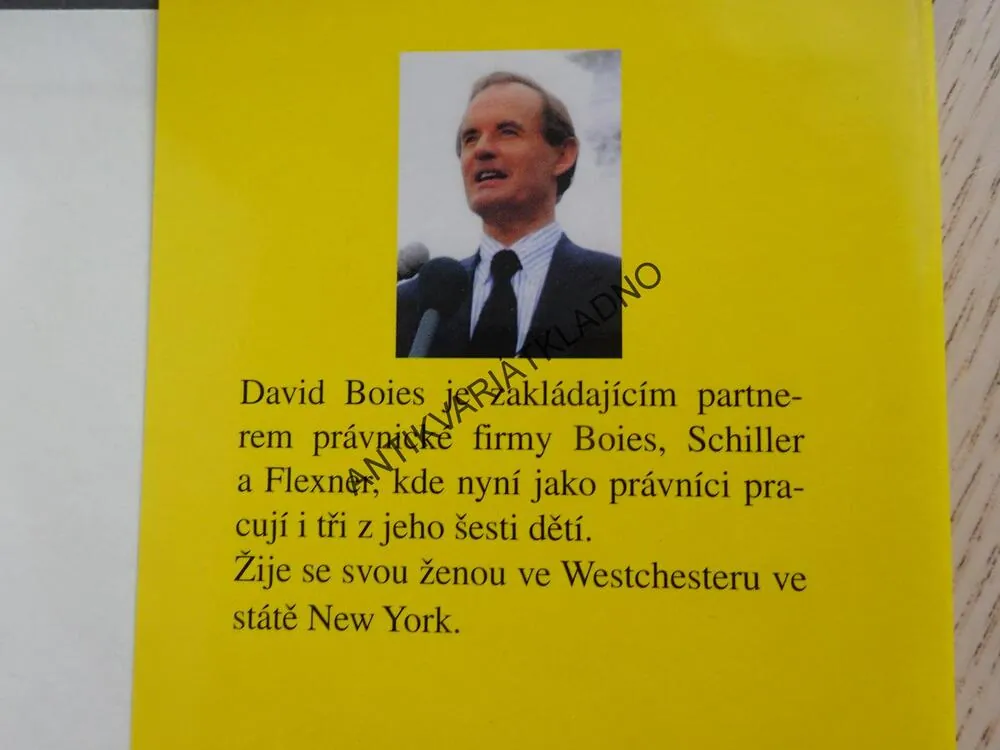 VE SLUŽBĚ SPRAVEDLNOSTI, DAVID BOIES, **an