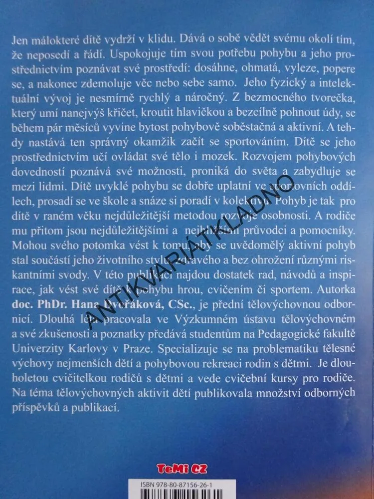SPORTUJEME S NEJMENŠÍMI DĚTMI, HANA DVOŘÁKOVÁ, **an