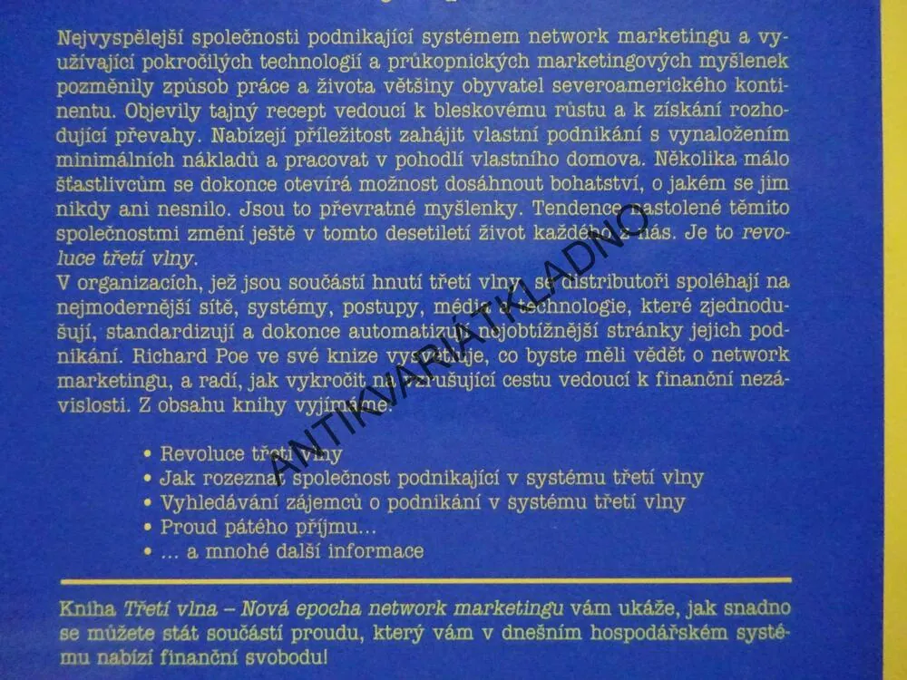 TŘETÍ VLNA, NOVÁ EPOCHA NETWORK MARKETINGU, RICHARD POE, **an