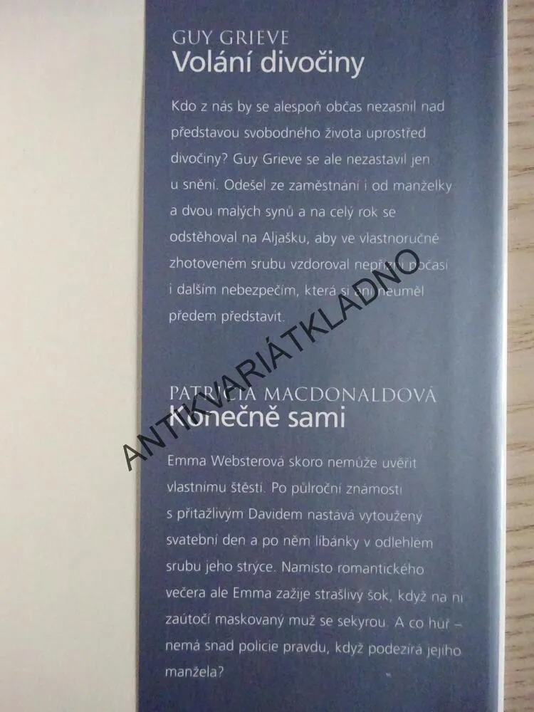 AFGHÁNEC - FROSYTH, PENZION NA POBŘEŽÍ - GERTLEROVÁ, VOLÁNÍ DIVOČINY - GRIEVE, KONEČNĚ SAMI - MACDONALDOVÁ, **an