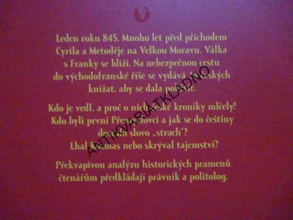 TAJEMSTVÍ 14 KNÍŽAT A JEJICH KŘTU V ROCE 845, MIROSLAV HOUŠKA, PETR MÜLLER, **an