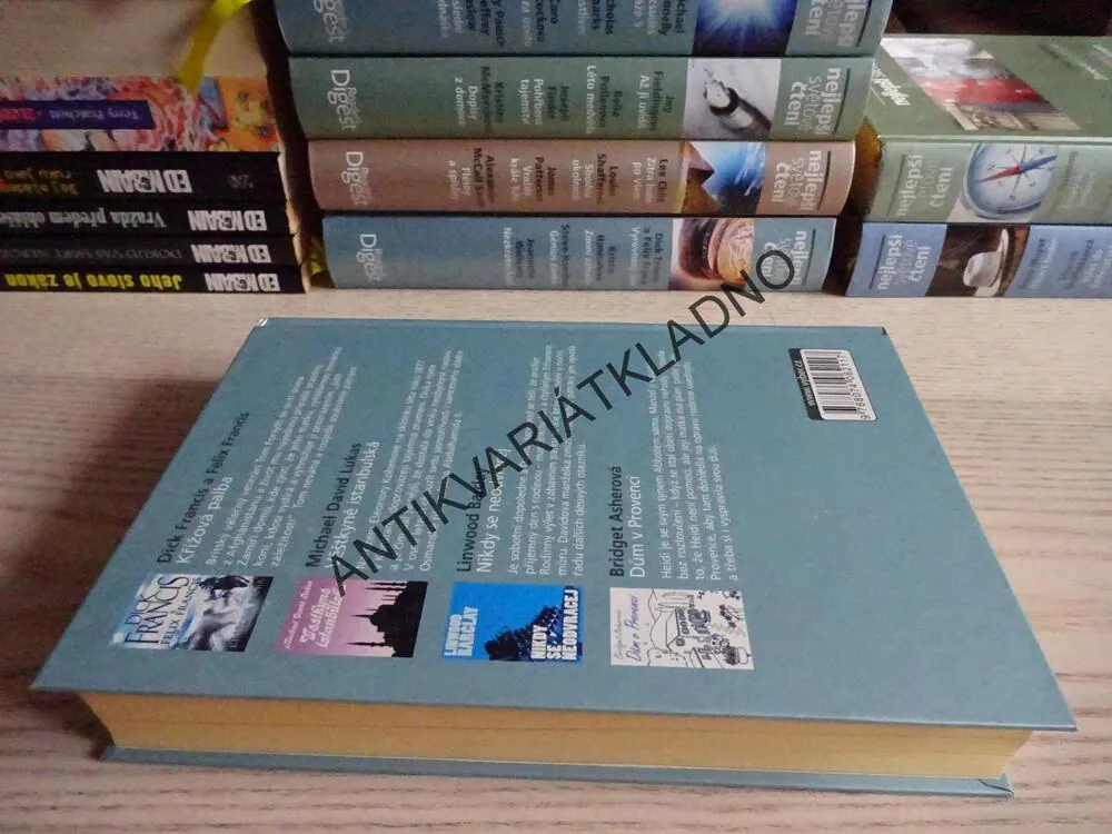 KŘÍŽOVÁ PALBA - FRANCIS, VĚŠTKYNĚ ISTANBULSKÁ - LUKAS, NIKDY SE NEODVRACEJ - BARCLAY, DŮM V PROVENCI - ASHEROVÁ, **an