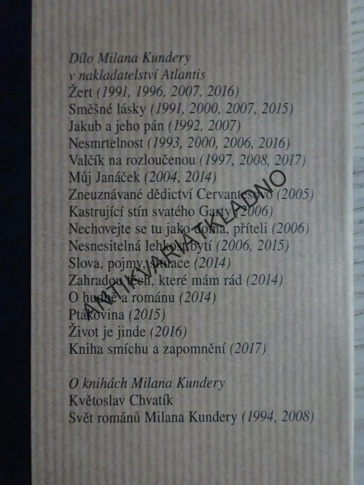 KNIHA SMÍCHU A ZAPOMNĚNÍ, MILAN KUNDERA, 2017, **an