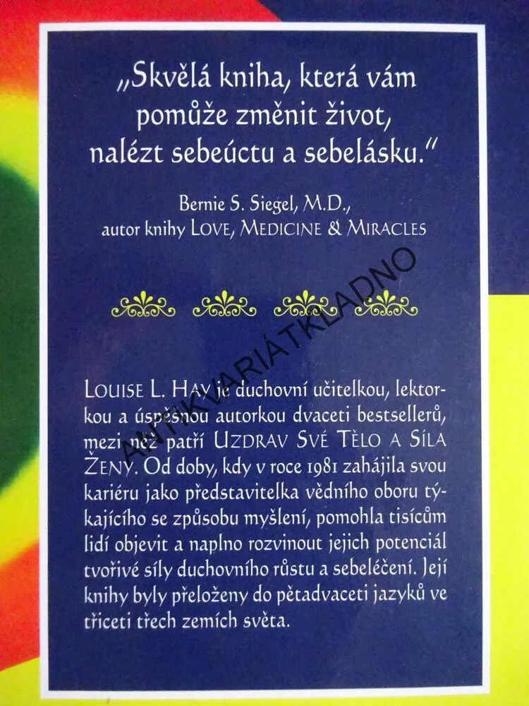MILUJ SVŮJ ŽIVOT, LOUISE HAY, **an
