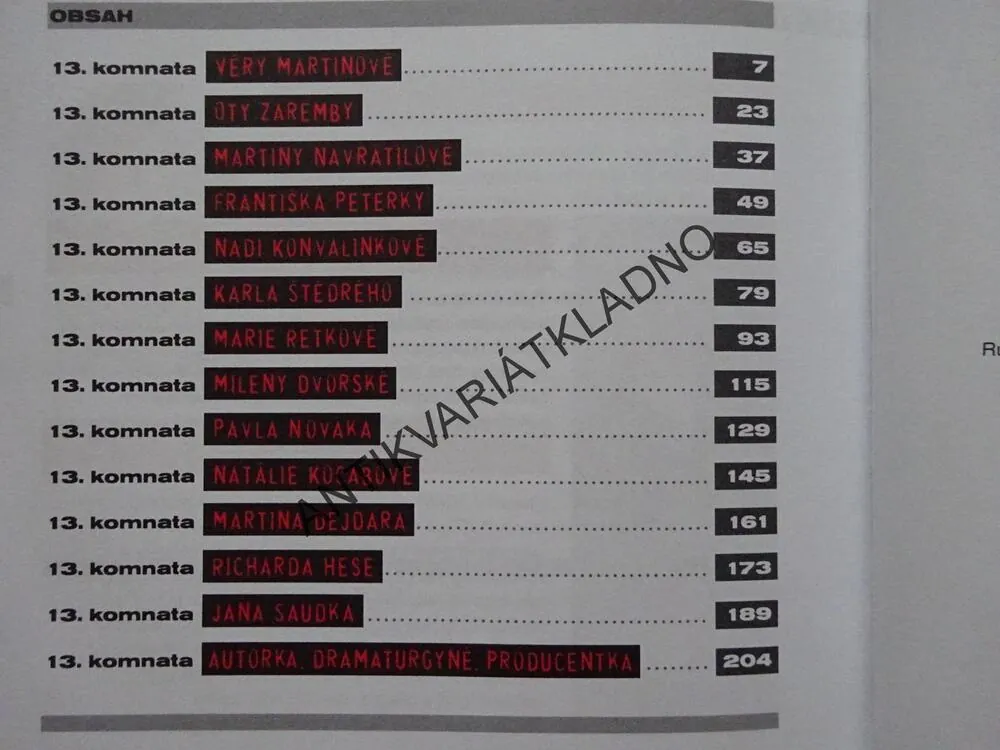13. KOMNATA, OSUDOVÉ KŘIŽOVATKY SLAVNÝCH POTŘETÍ, **an