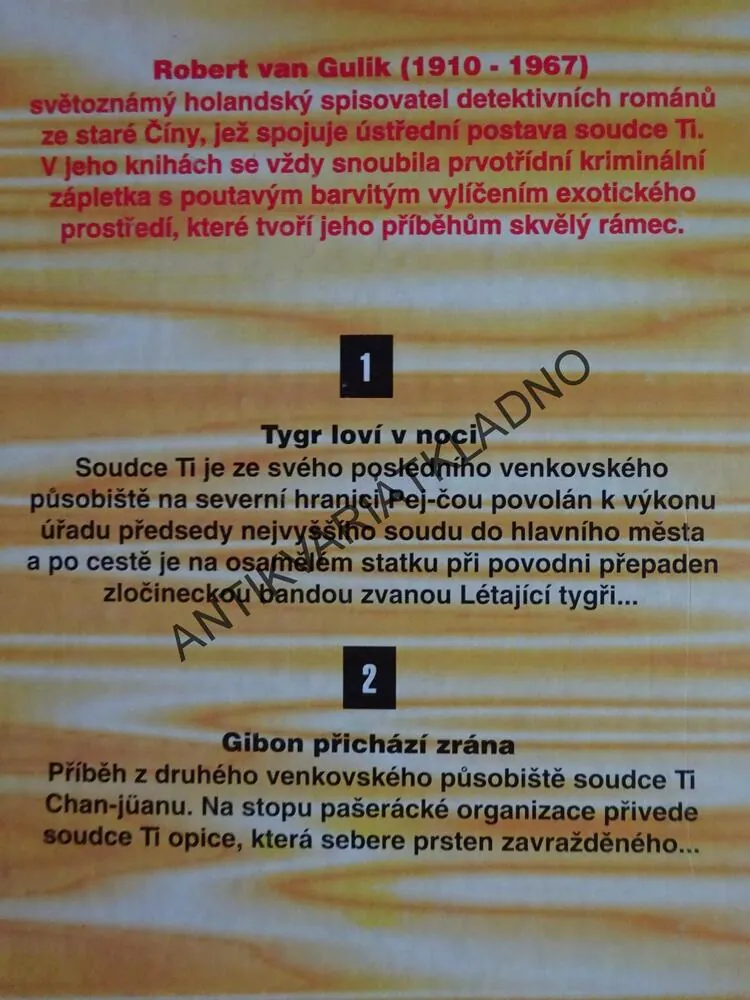 TYGR LOVÍ V NOCI, GIBON PŘICHÁZÍ ZRÁNA,, ROBERT VAN GULIK, PŘÍBĚHY SOUDCE TI, **an