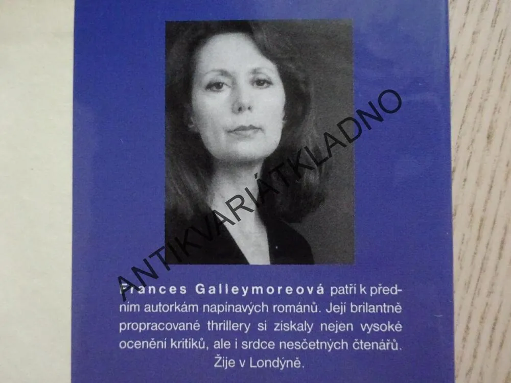 VRAŽEDNÝ KRUH, FRANCES GALLEYMOREOVÁ, **an