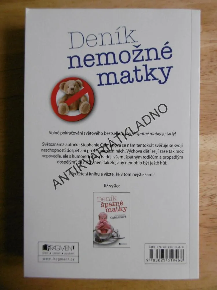 DENÍK NEMOŽNÉ MATKY, CALMANOVÁ, DENÍK ŠPATNÉ MATKY