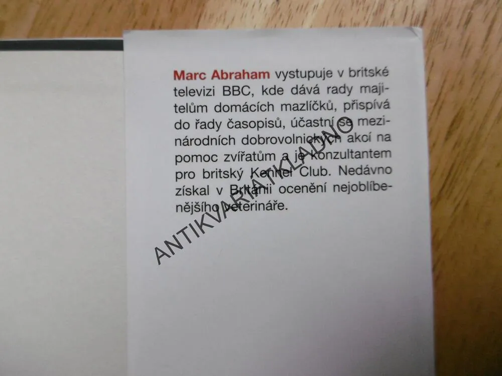 VOLEJTE VETERINÁŘE, PŘÍHODY Z VETERINÁRNÍ KLINIKY, MARC ABRAHAM, **an