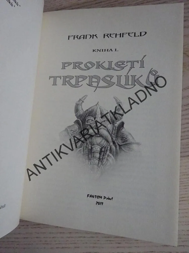 PROKLETÍ TRPASLÍKŮ, FRANK REHFELD, **an