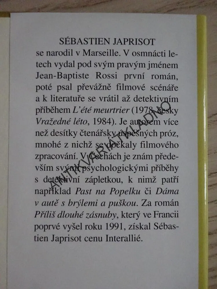PŘÍLIŠ DLOUHÉ ZÁSNUBY, SÉBASTIEN JAPRISOT, **an